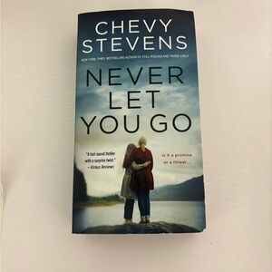 Never Let You Go by Chevy Stevens